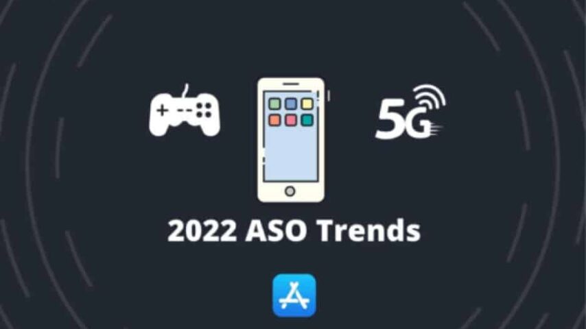 App Store Optimization Trends Of 2022