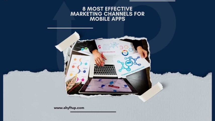 8 Most Effective Marketing Channels for Mobile Apps