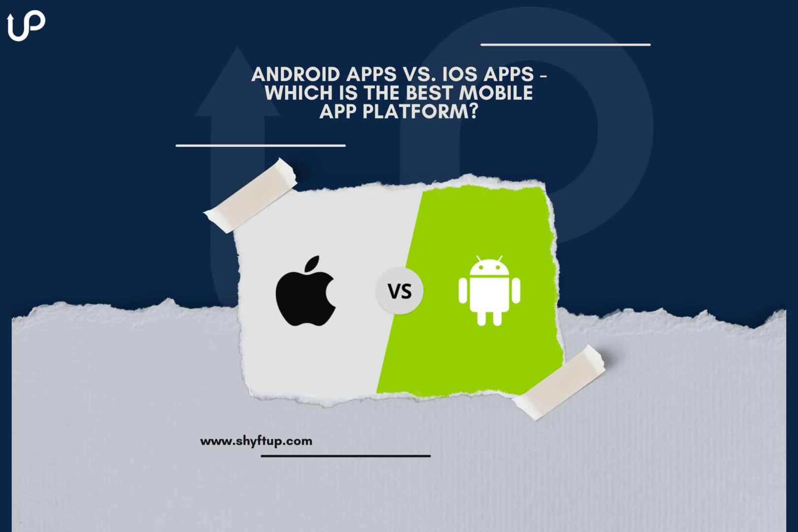 Android Apps vs. iOS Apps – Which is the best mobile app