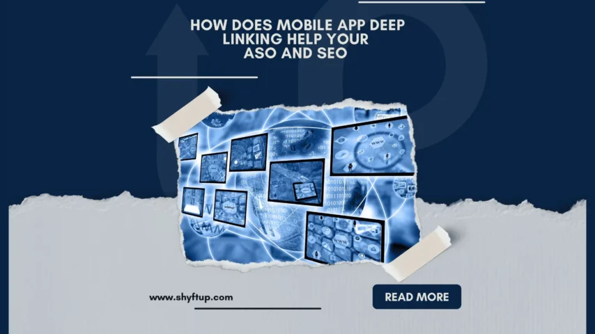 How does mobile app deep linking help your ASO and SEO