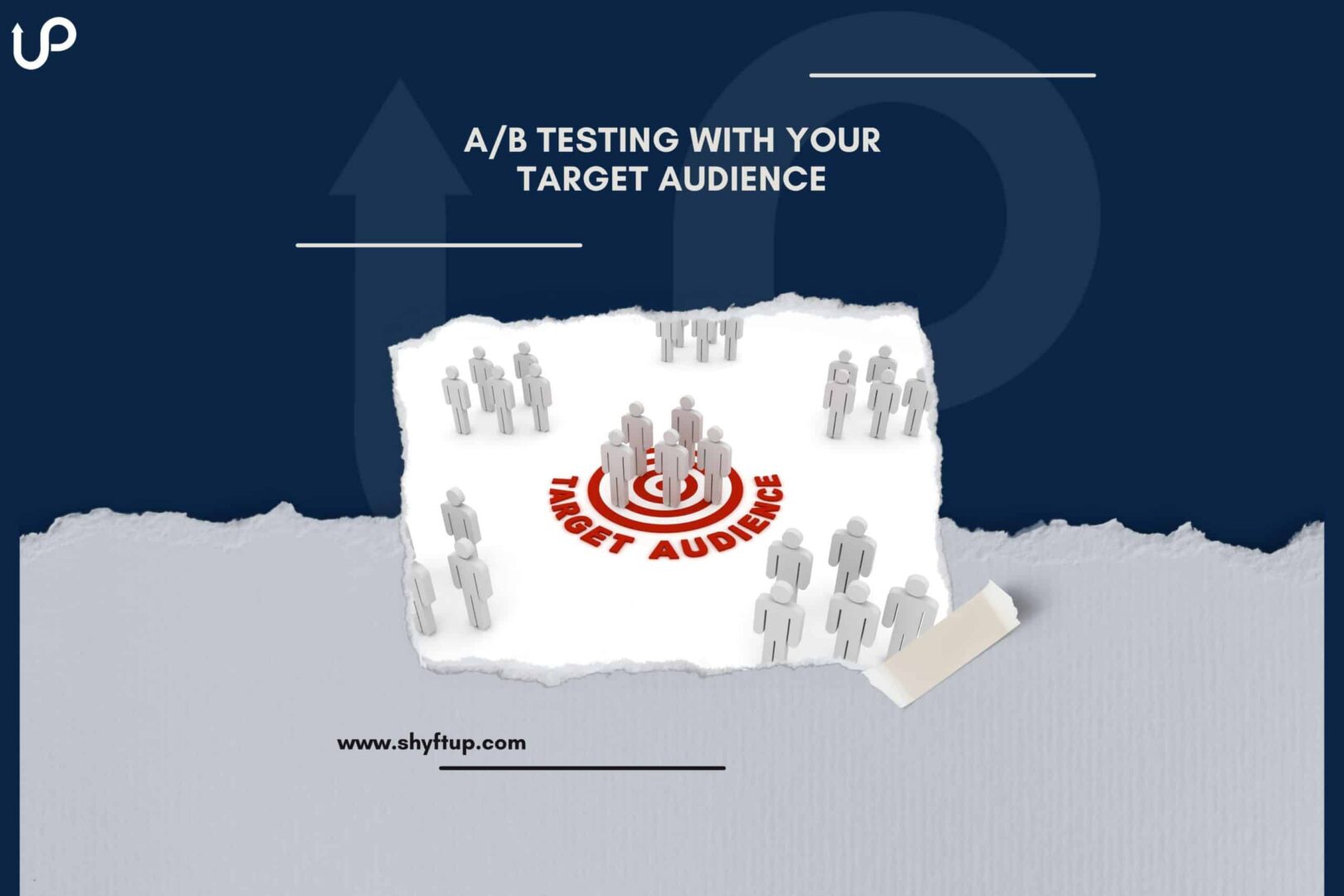 A/B Testing with Your Target Audience