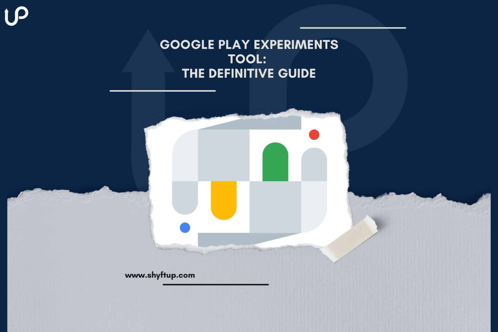 Google Play Experiments Tool: The Definitive Guide