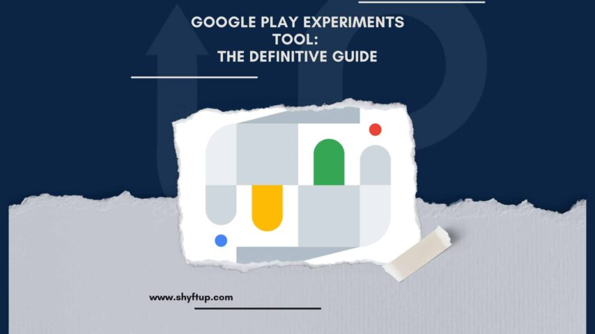 Google Play Experiments Tool: The Definitive Guide