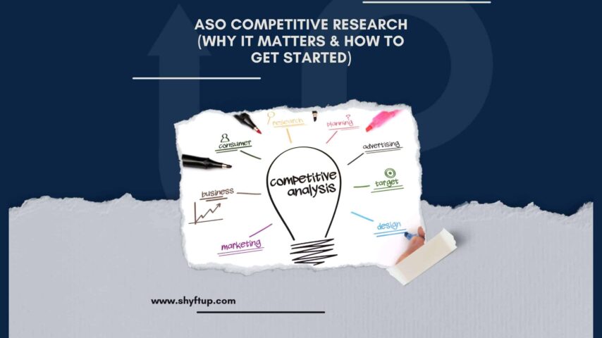 ASO Competitive Research (Why It Matters & How To Get Started)