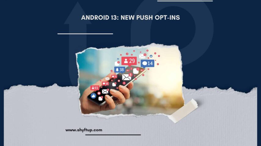 Android 13: New Push Opt-Ins