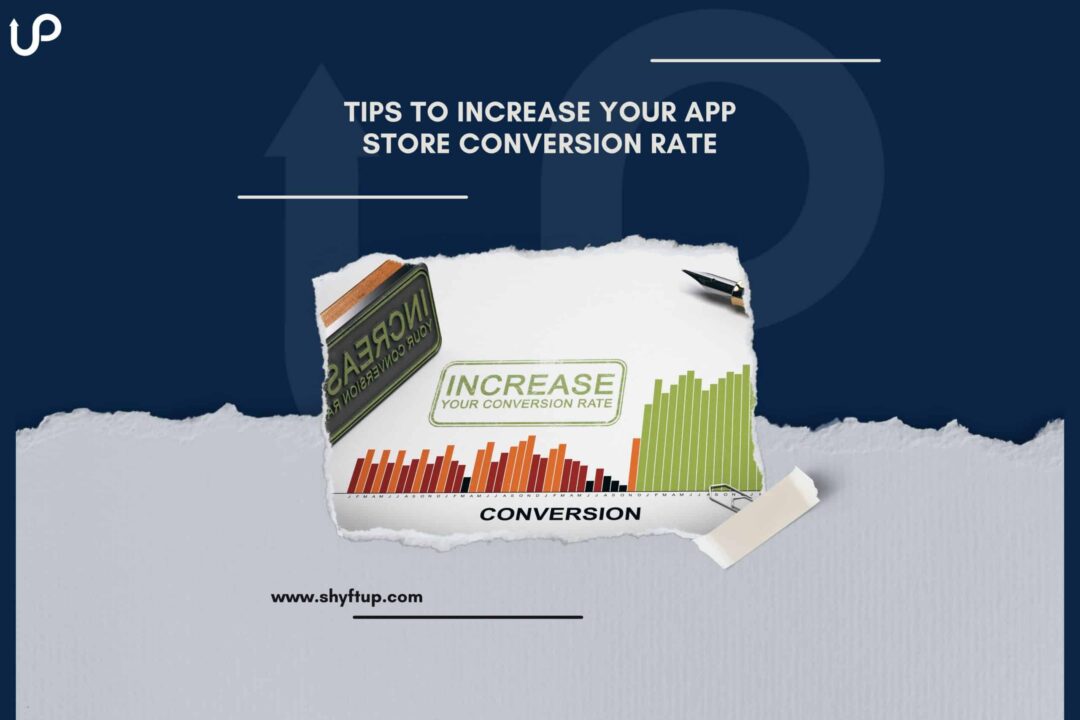 Tips to Increase Your App Store Conversion Rate