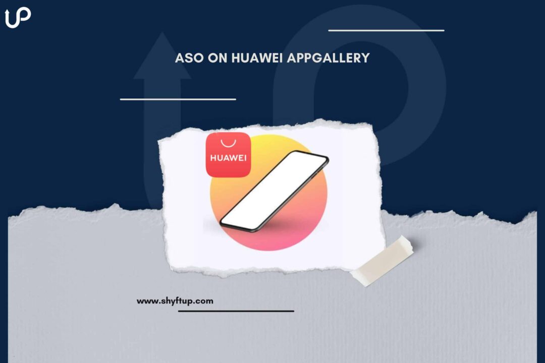 ASO on Huawei AppGallery