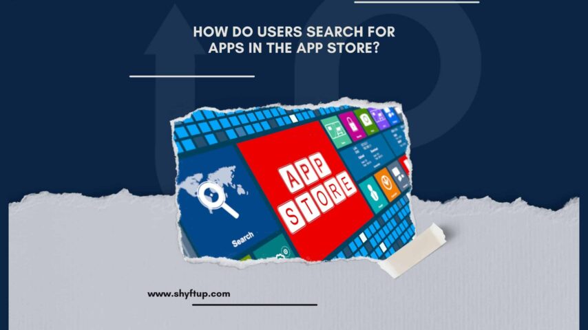 How Do Users Search For Apps In The App Store?