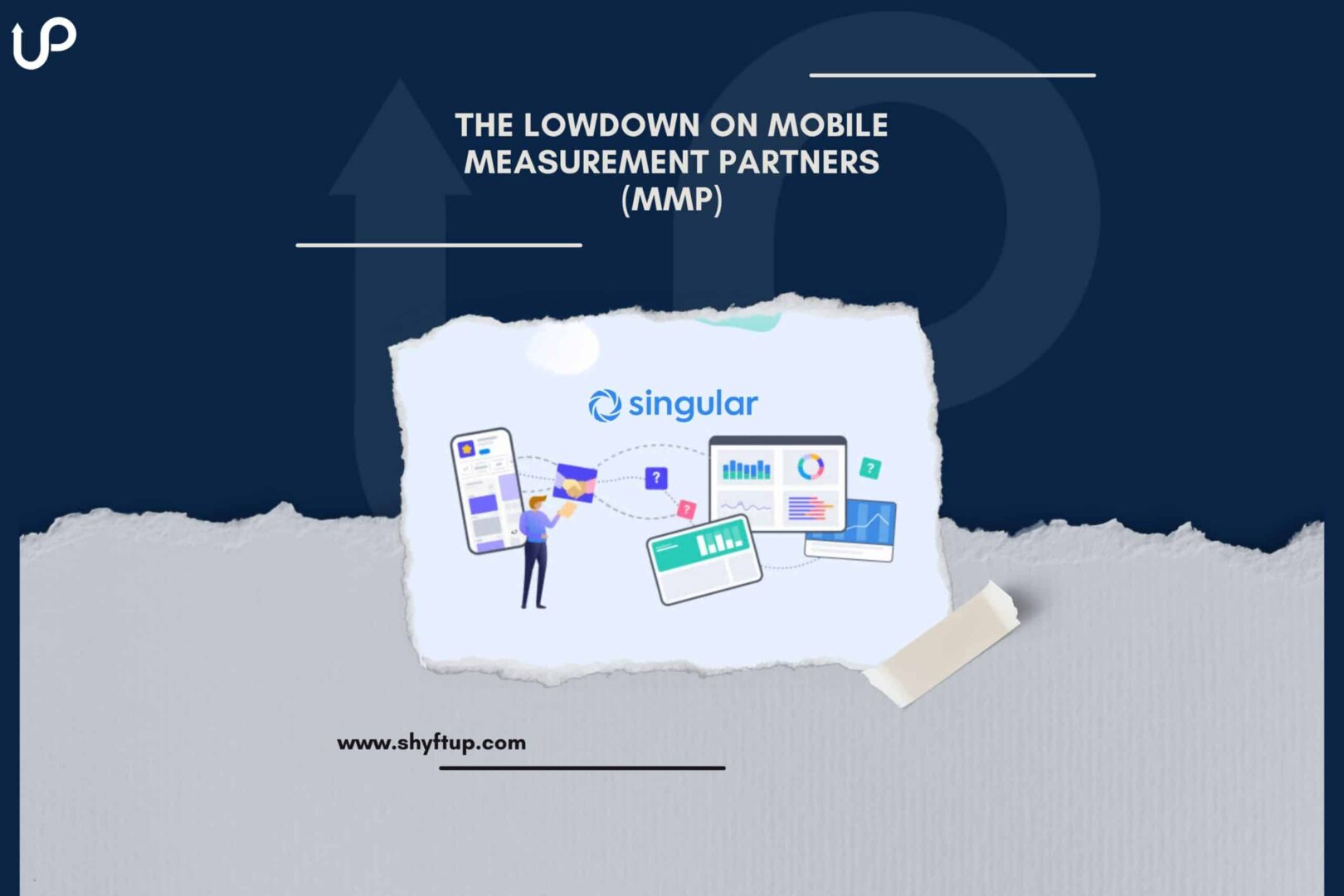 The Lowdown on Mobile Measurement Partners (MMP)