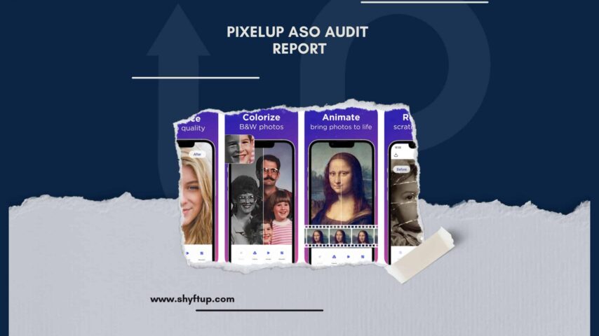 PixelUp ASO Audit Report