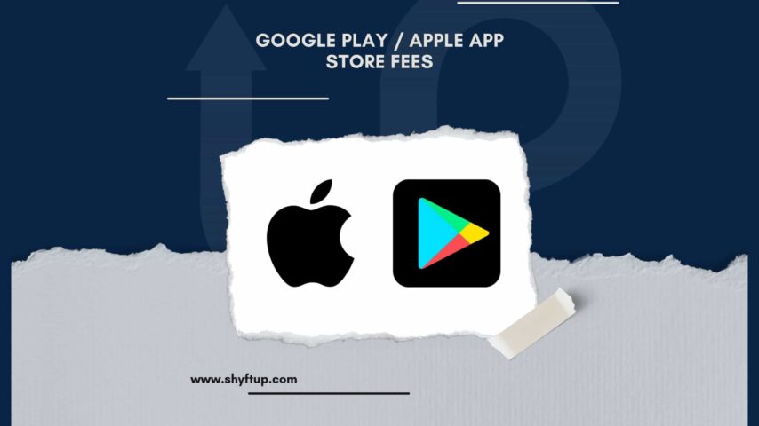 Google Play / Apple App Store Fees