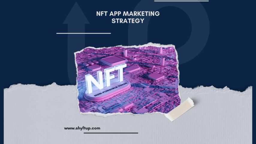 NFT App Marketing Strategy