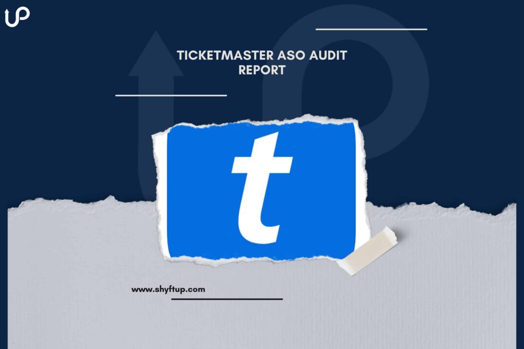 Ticketmaster ASO Audit Report