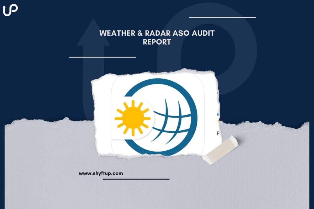 Weather & Radar ASO Audit Report