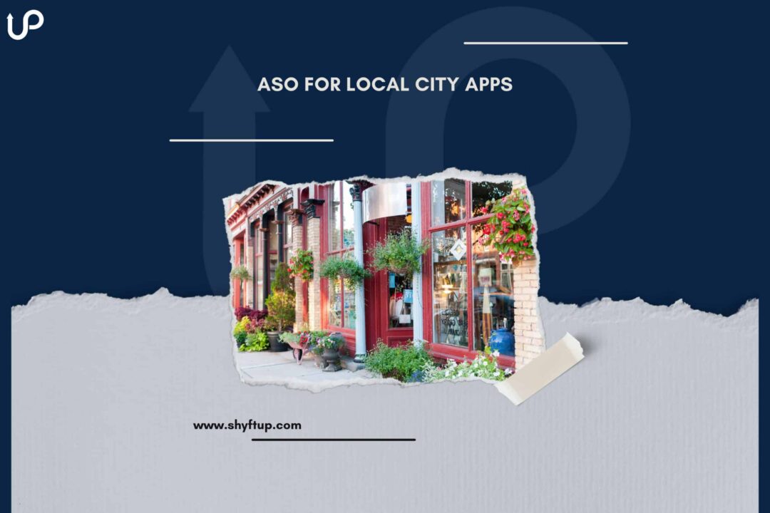 ASO For Local City Apps