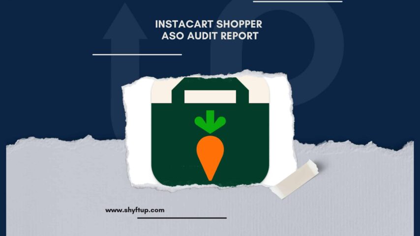 Instacart Shopper ASO Audit Report