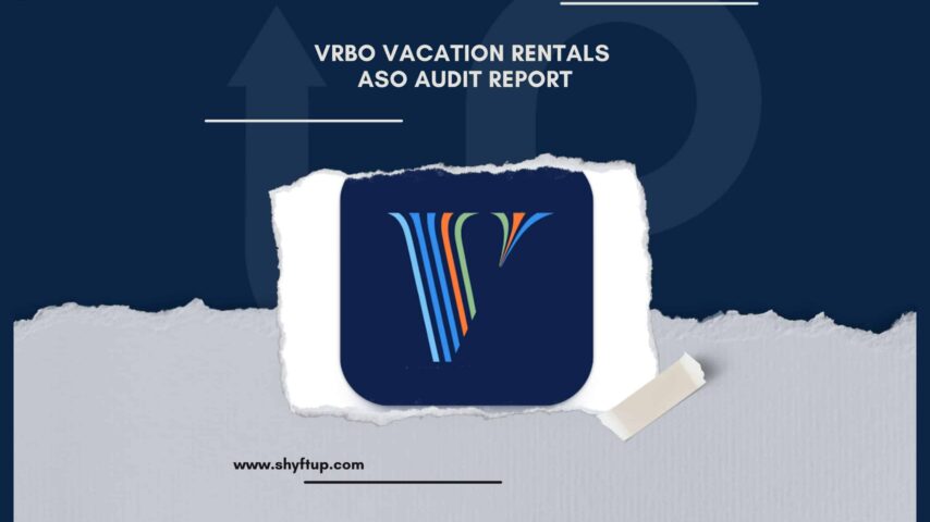 Vrbo Vacation Rentals ASO Audit Report