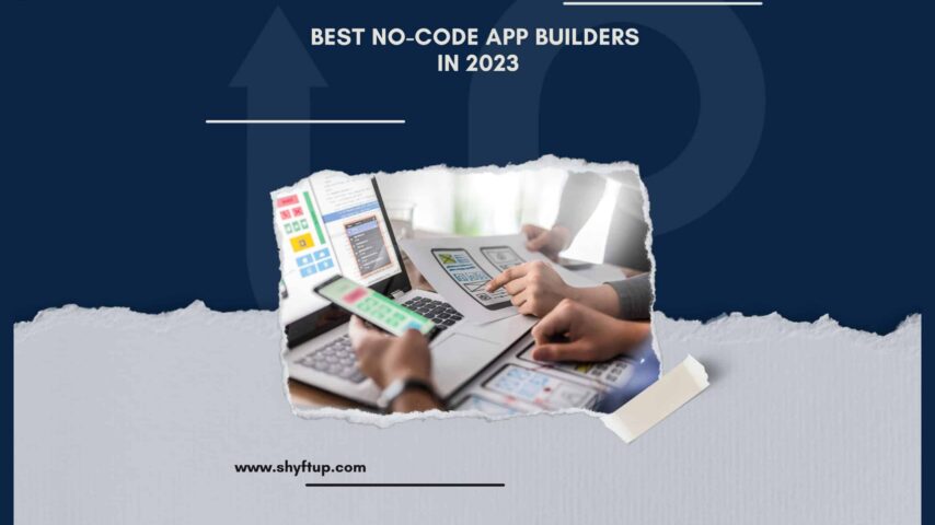 Best No-Code App Builders in 2023