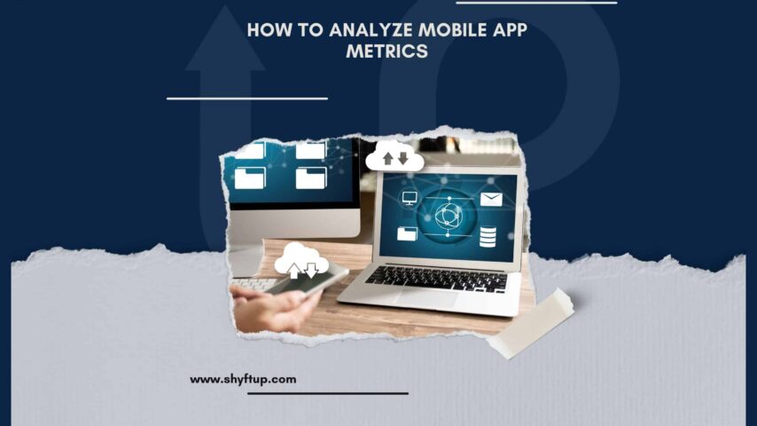 How to Analyze Mobile App Metrics