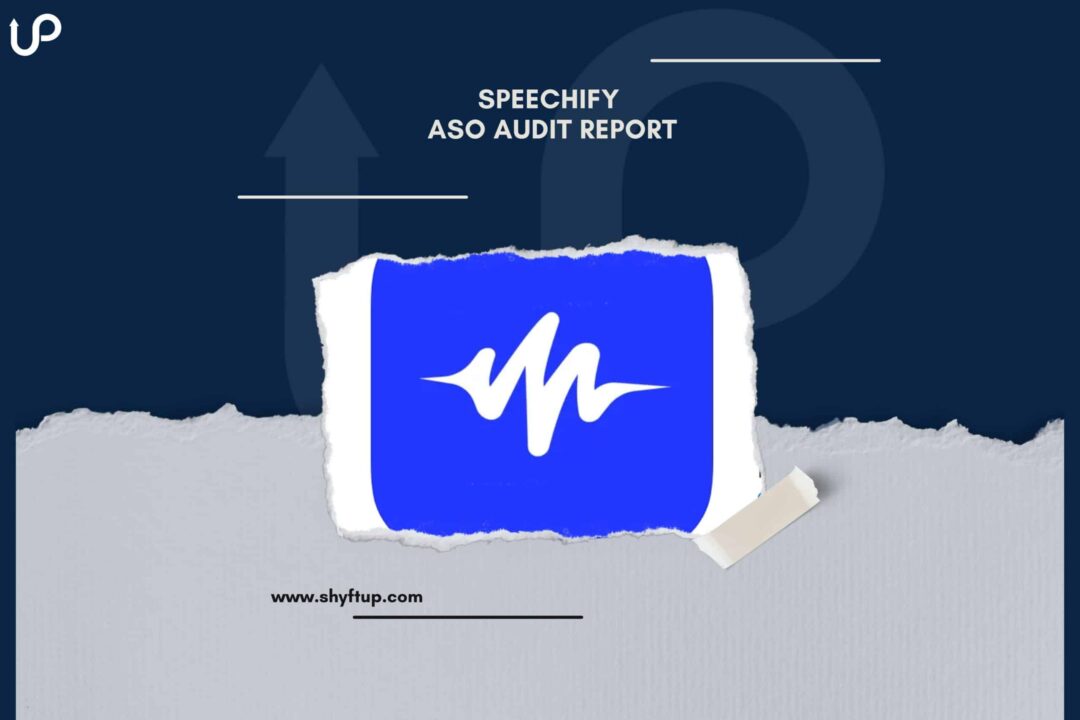 Speechify ASO Audit Report