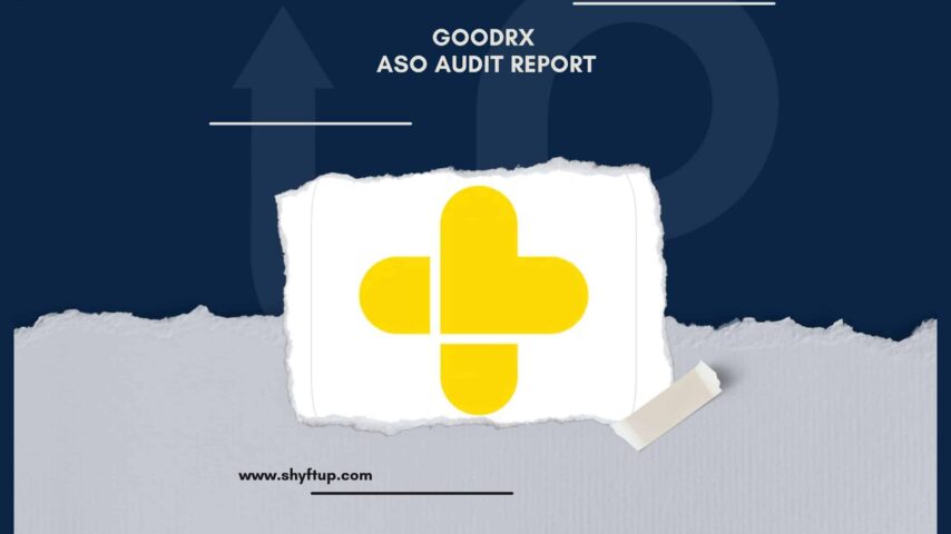 GoodRx ASO Audit Report