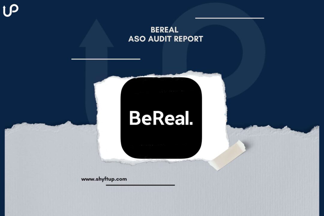 BeReal ASO Audit Report