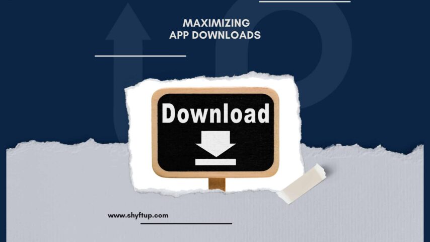 Maximizing App Downloads