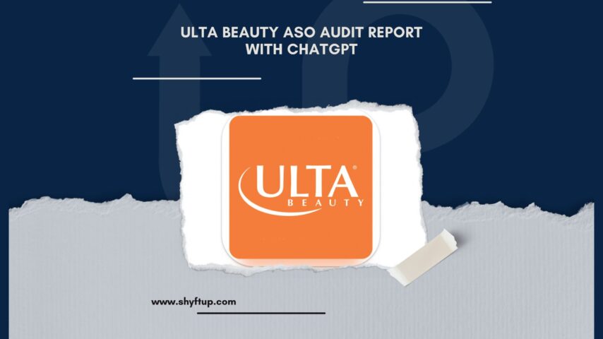 Ulta Beauty ASO Audit Report with ChatGPT