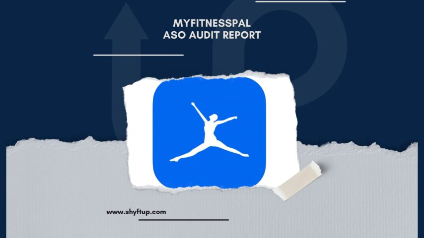 MyFitnessPal ASO Audit Report