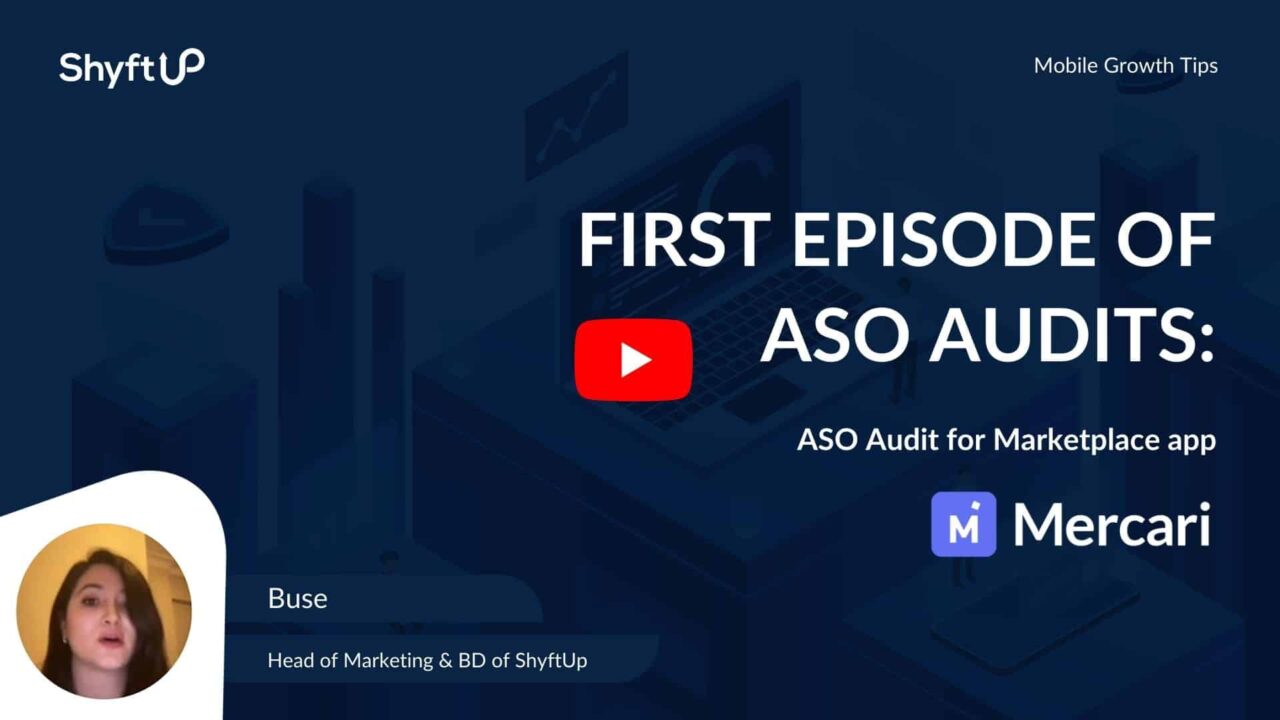 How to Perform an ASO Audit – ASO Audit Report for Mercari