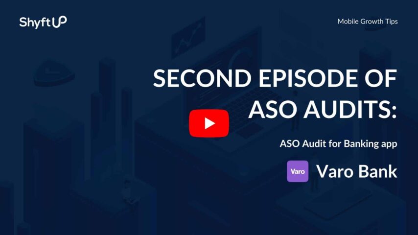 How to Perform an ASO Audit in 10 Minutes – Varo Bank