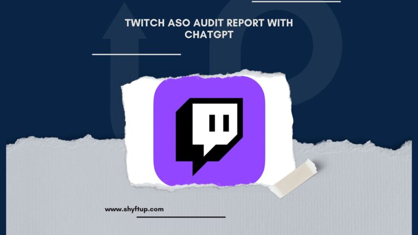 Twitch ASO Audit Report with ChatGPT