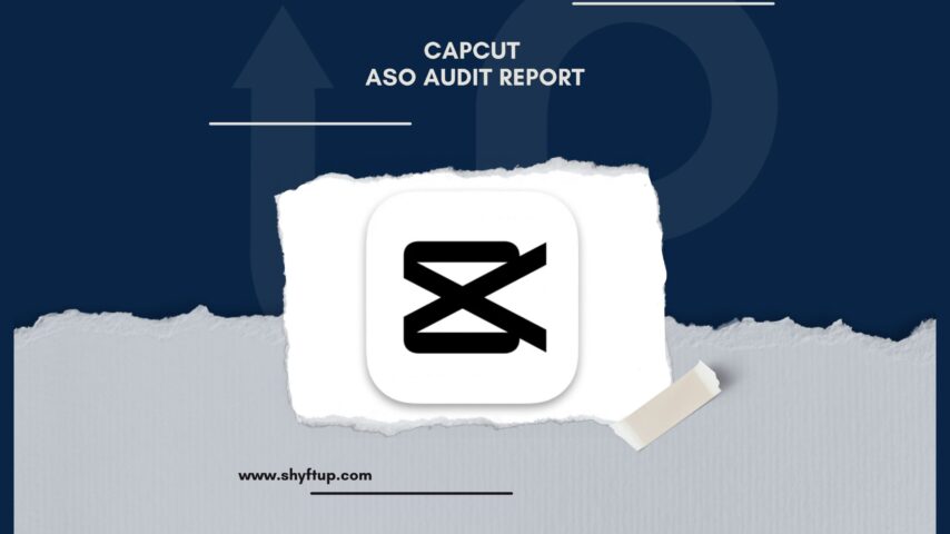 CapCut ASO Audit Report