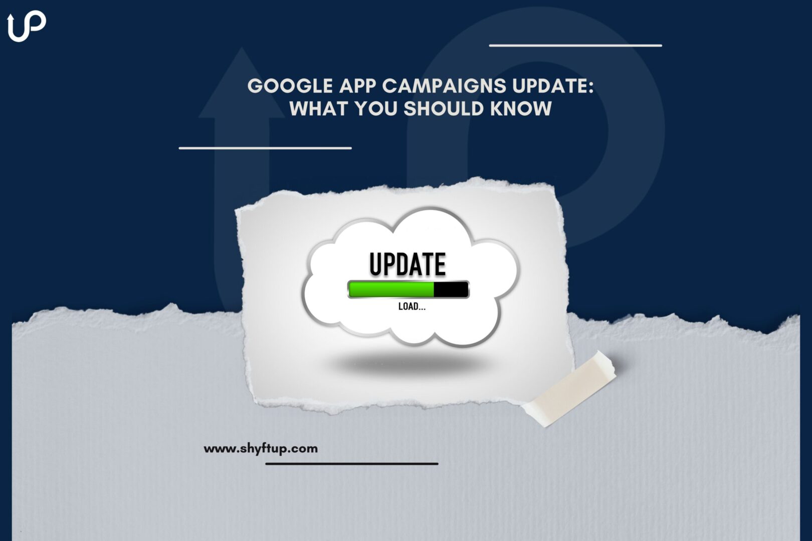 Google App Campaigns Update: What You Should Know