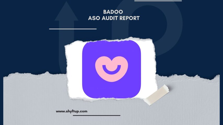 Badoo ASO Audit Report