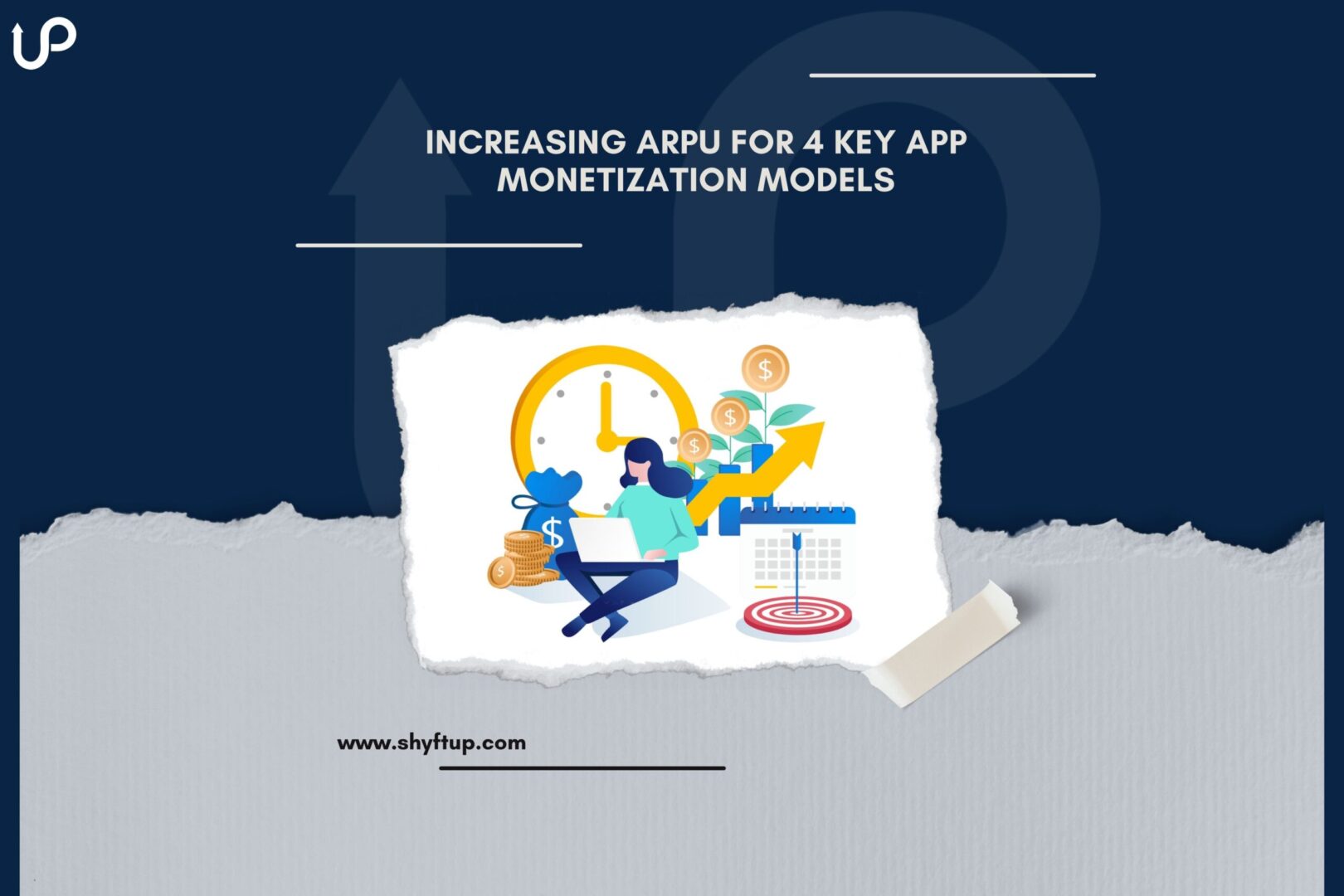 Increasing ARPU for 4 Key App Monetization Models