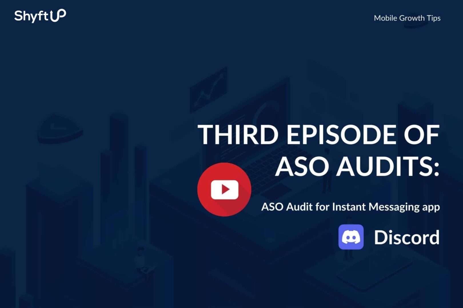 How to Perform an ASO Audit – ASO Audit Report for Discord