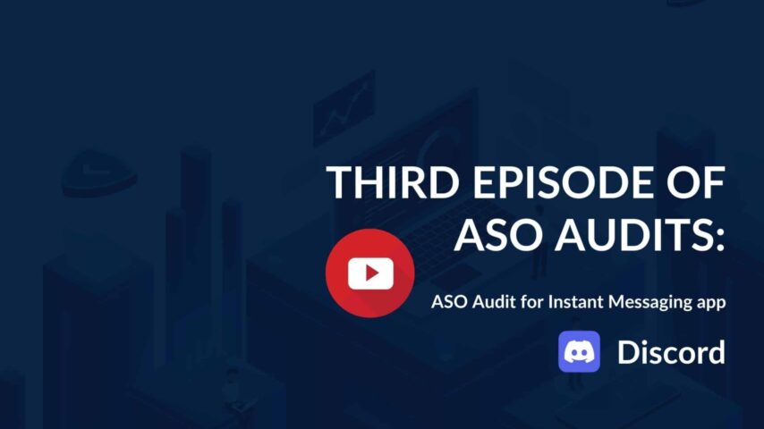 How to Perform an ASO Audit – ASO Audit Report for Discord