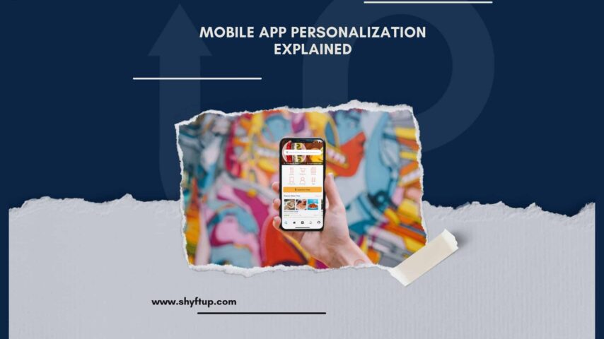 Mobile App Personalization Explained