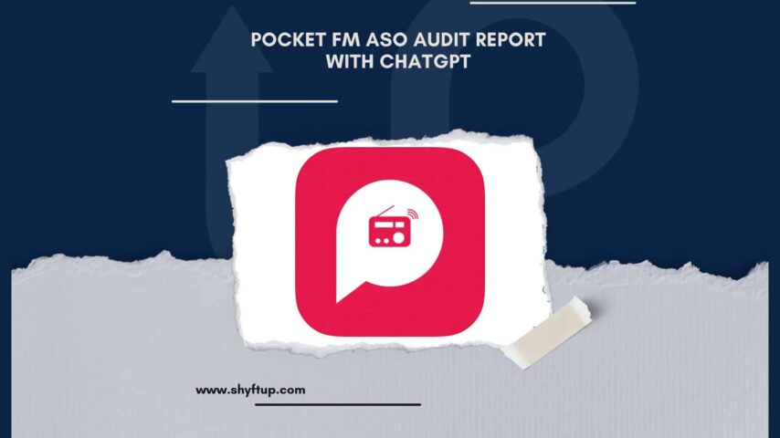 Pocket FM ASO Audit Report with ChatGPT