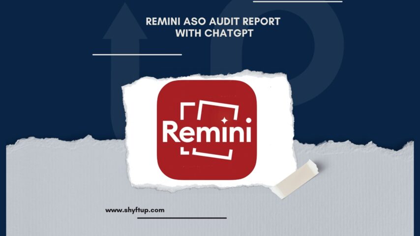 Remini ASO Audit Report with ChatGPT