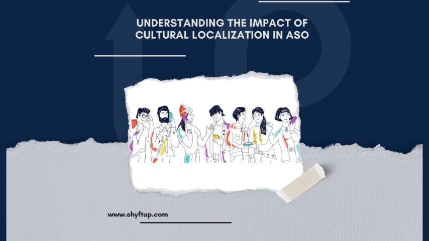 Understanding the Impact of Cultural Localization in ASO