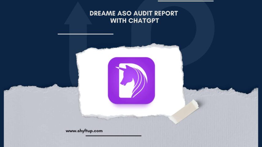 Dreame ASO Audit Report with ChatGPT