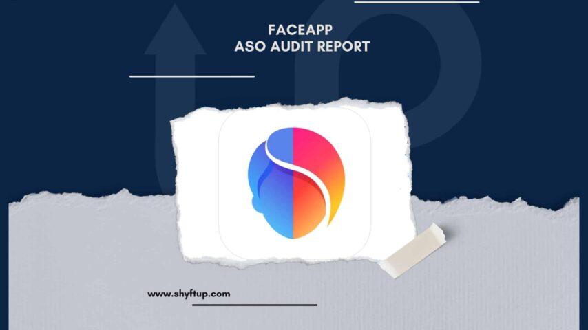 FaceApp ASO Audit Report