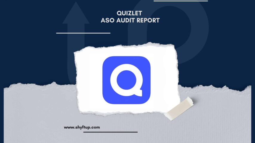 Quizlet ASO Audit Report