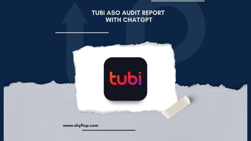 Tubi ASO Audit Report with ChatGPT