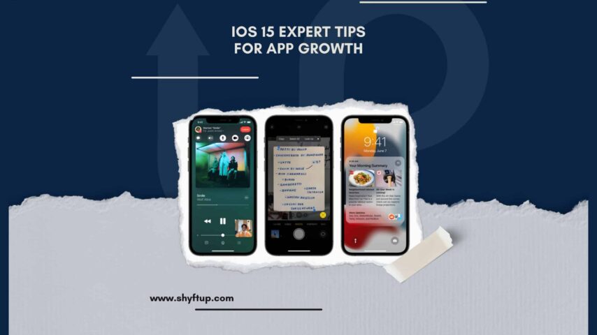 iOS 15 Expert Tips for App Growth