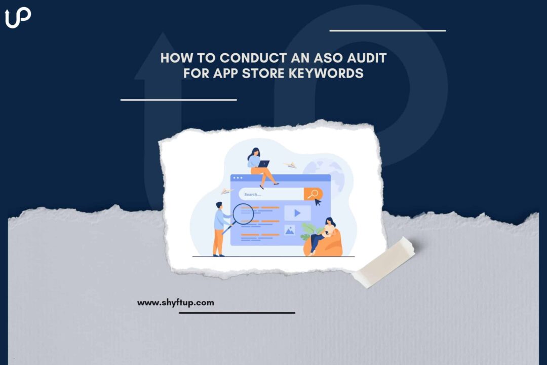 How to Conduct an ASO Audit for App Store Keywords