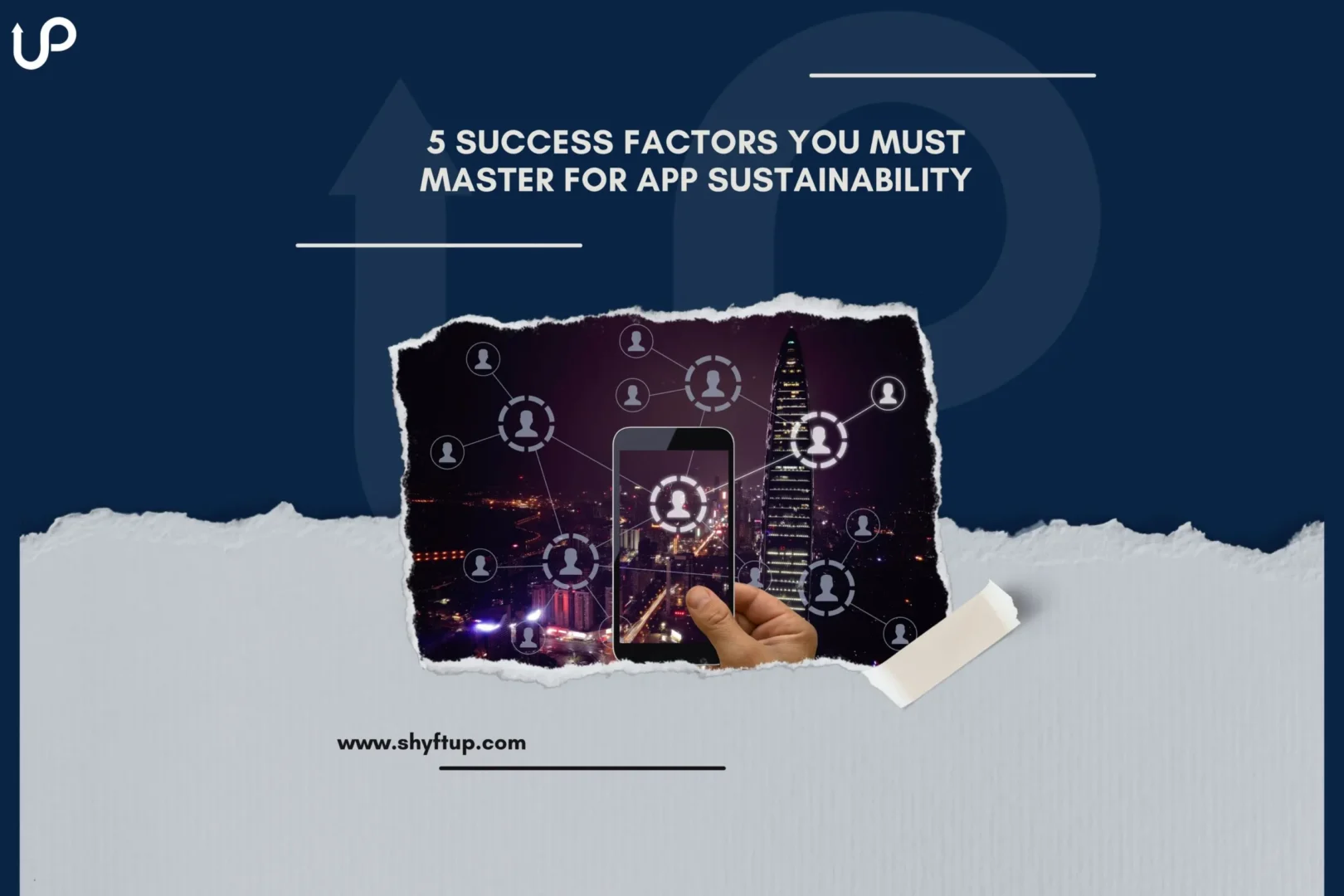 5 Success Factors You Must Master for App Sustainability