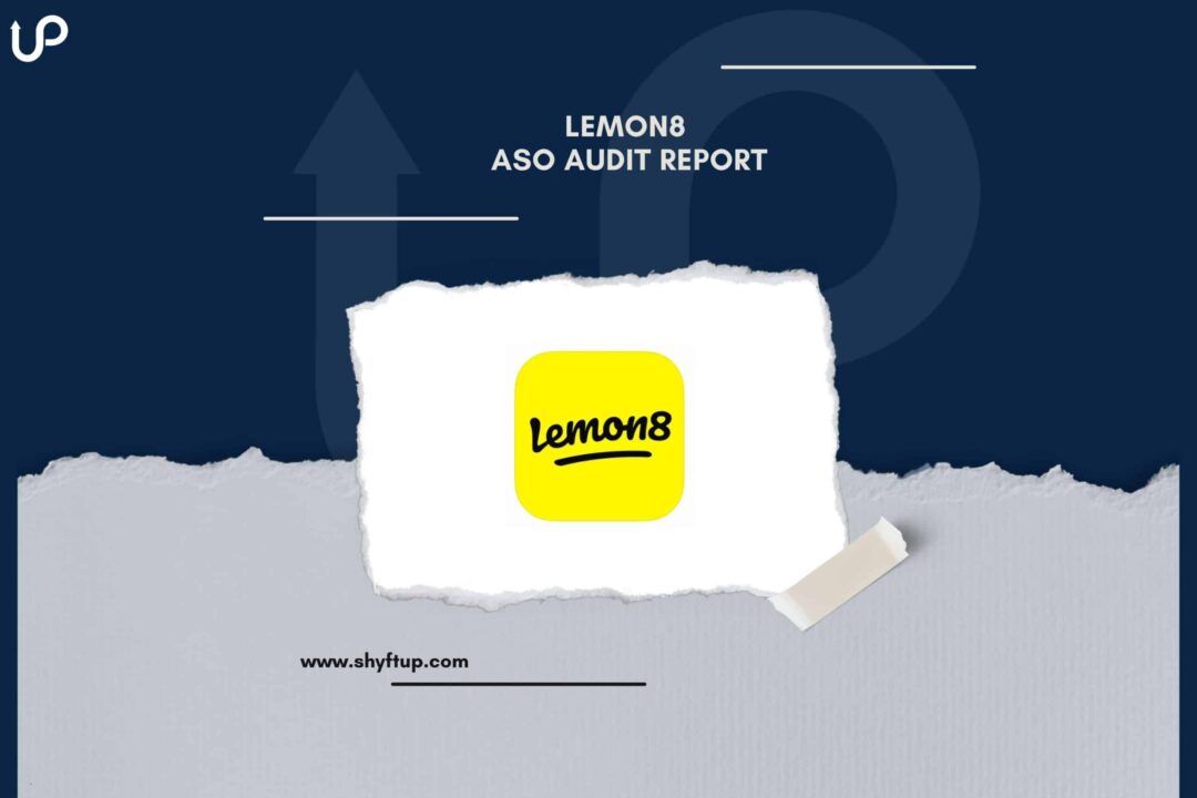 Lemon8 ASO Audit Report